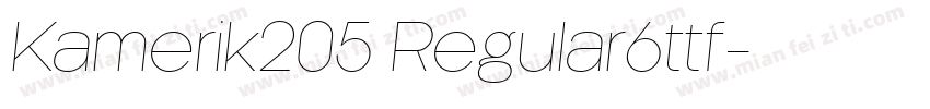 Kamerik205 Regular6ttf字体转换